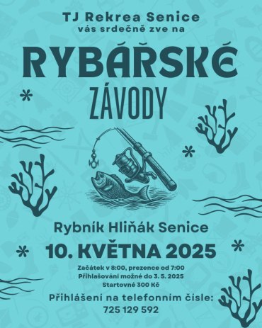 TJ Rekrea Senice Vás srdečně zve na RYBÁŘSKÉ ZÁVODY