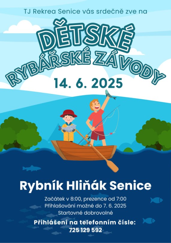 TJ Rekrea Senice Vás srdečně zve na DĚTSKÉ RYBÁŘSKÉ ZÁVODY
